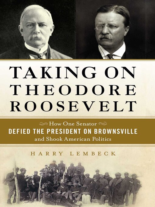 Title details for Taking on Theodore Roosevelt by Harry Lembeck - Available